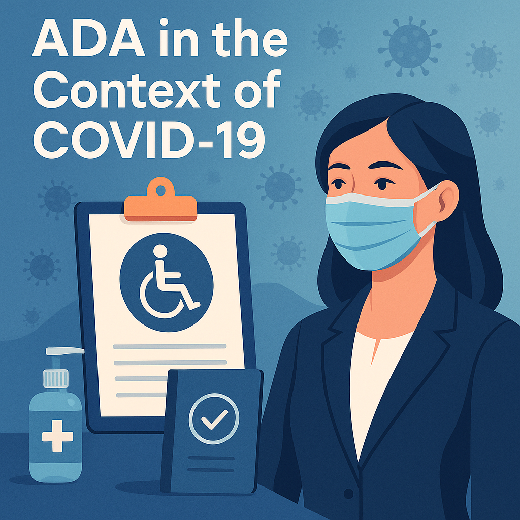 Understanding the ADA in the Context of COVID-19: New Legal Challenges